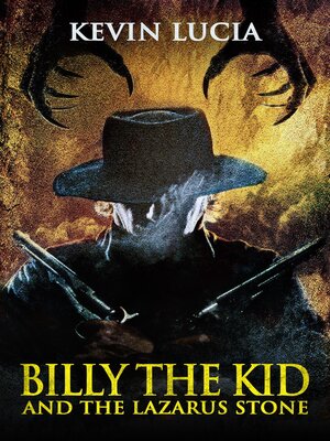cover image of Billy the Kid and the Lazarus Stone
